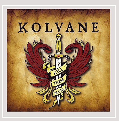 Kolvane/Kill These Blues