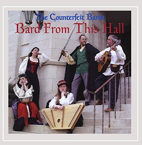 Counterfeit Bards/Bard From This Hall