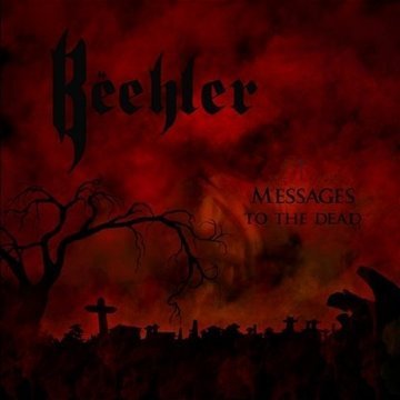 Beehler/Message To The Dead@Import-Gbr