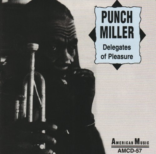 Punch Miller/Delegates Of Pleasure@Feat. Gorman/Warner/Tillman
