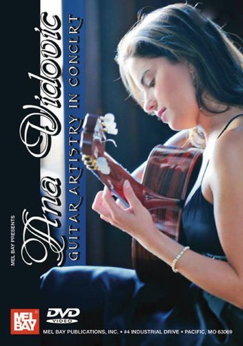 Ana Vidovic/Guitar Artistry In Concert@Nr