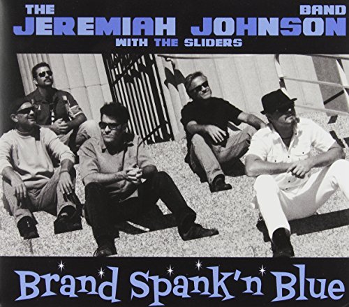 Jeremiah Band & The Sl Johnson/Brand Spank'N Blue