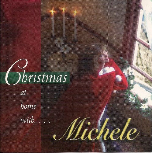 Michele/Christmas At Home With Michele