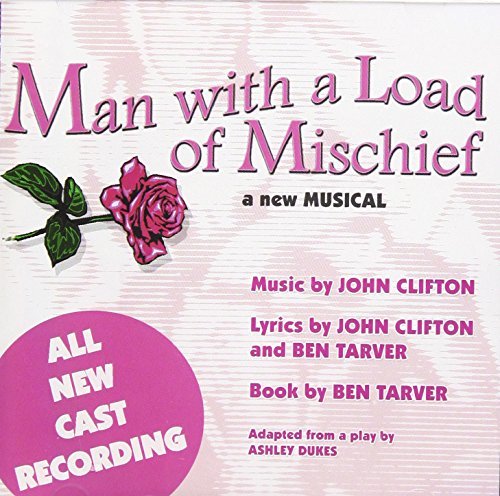 Cast Recording/Man With A Load Of Mischie