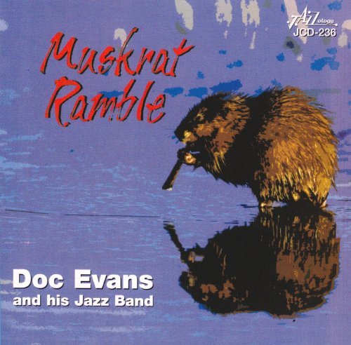 Doc & His Jazz Evans Band/Muskrat Ramble