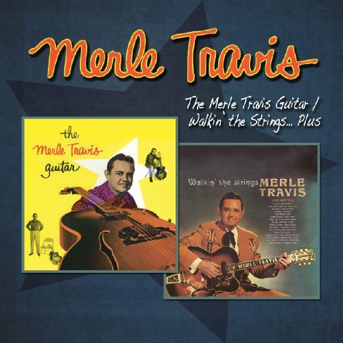 Merle Travis/Merle Travis Guitar/Walkin' Th