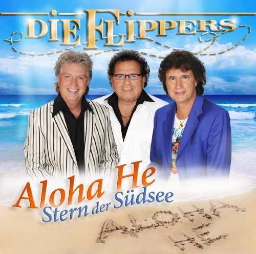 Die Flippers/Aloha He-Stern Der Sudsee@Import-Eu