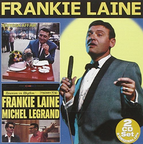 Frankie Laine Foreign Affair Reunion In Rhyt 2 CD 