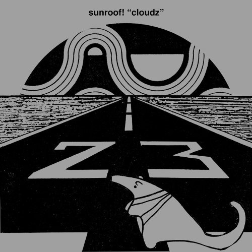 Sunroof!/Cloudz