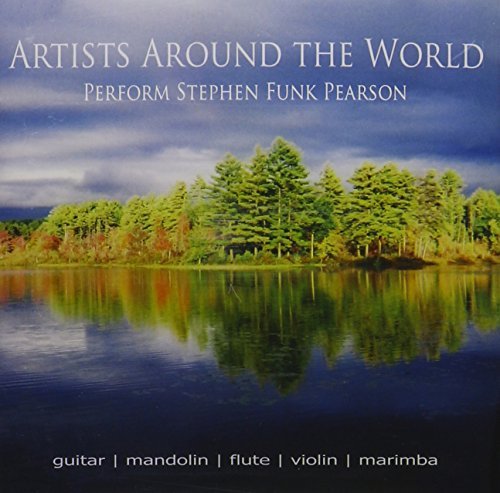 Stephen Funk Pearson/Artists Around The World Perfo