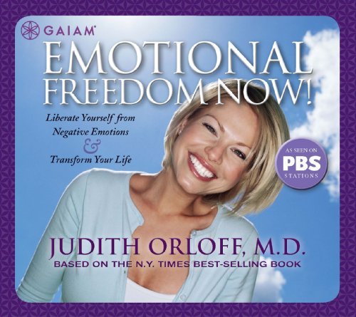 Judith Orloff/Emotional Freedom Now