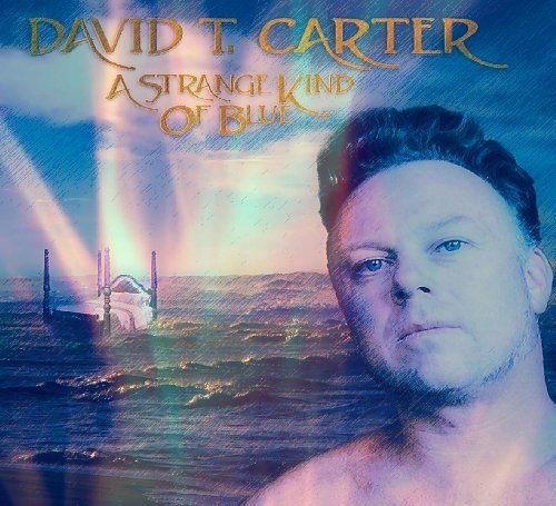 David T. Carter/Strange Kind Of Blue