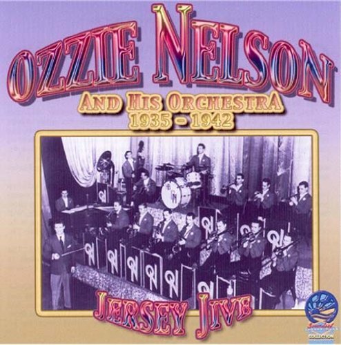 Ozzie & His Orchestra Nelson/Jersey Jive