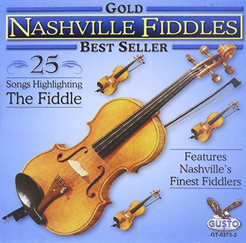 Nashville Fiddlers/Gold-25 Songs
