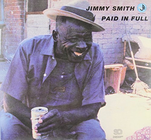 Jimmy Smith/Paid In Full