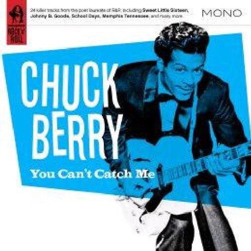 Chuck Berry/You Can'T Catch Me
