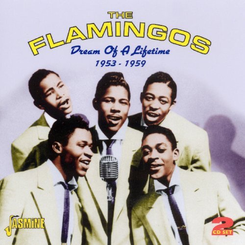 Flamingos/Dream Of A Lifetime 1953-59@Import-Gbr@2 Cd