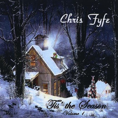 Chris Fyfe/Vol. 1-Tis The Season