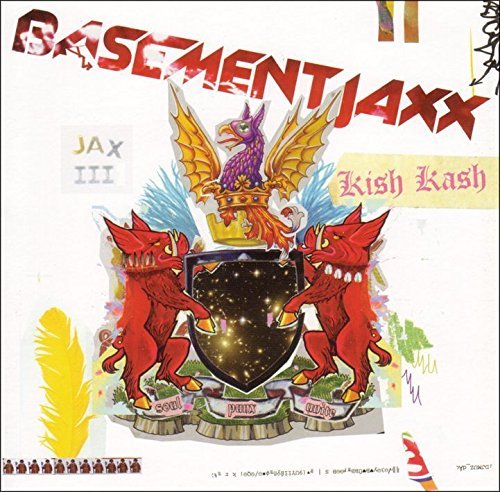 Basement Jaxx/Kish Kash