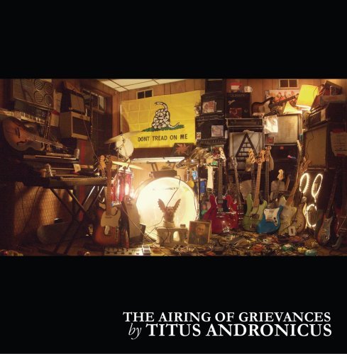Titus Andronicus/Airing Of Grievances
