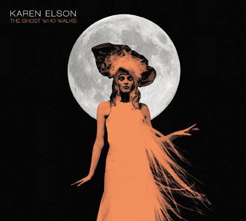 Karen Elson/Ghost Who Walks