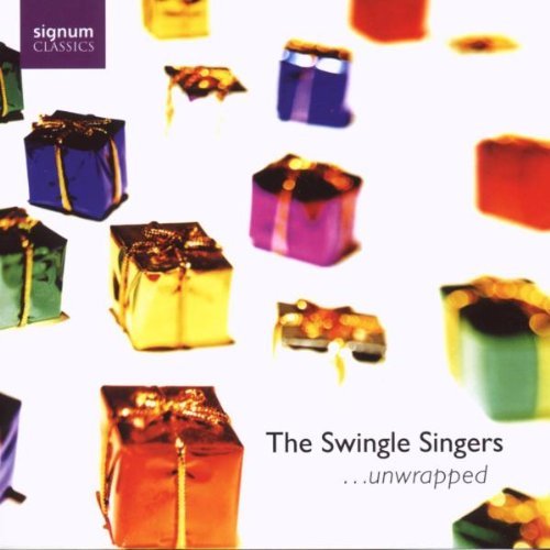 Swingle Singers Unwrapped 
