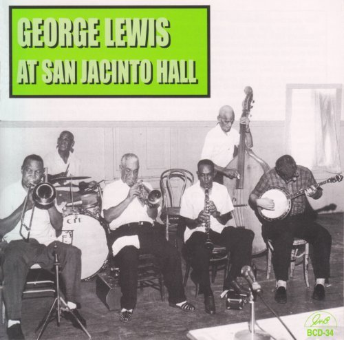 George Lewis/George Lewis At San Jacinto Ha