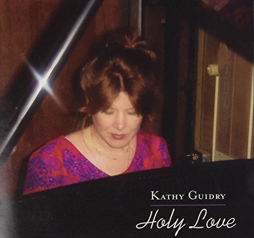 Kathy Guidry/Holy Love