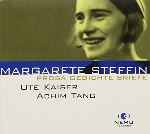 Margarete Steffin/Prosa Gedichte Briefe/Prosa Ly