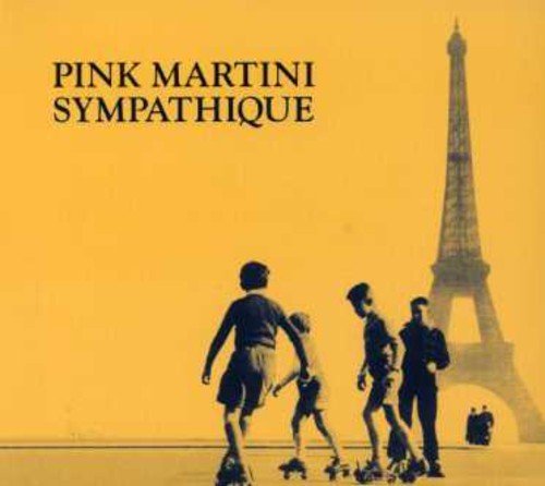 Pink Martini/Sympathique-Digi@Import-Can