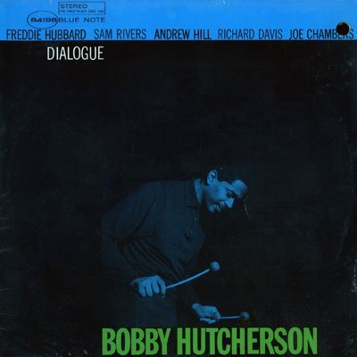 Bobby Hutcherson/Dialogue