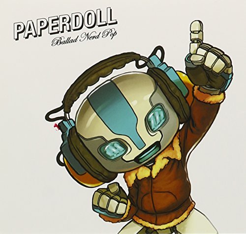 Paperdoll/Ballad Nerd Pop