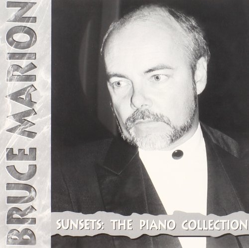 Bruce Marion/Sunsets: The Piano Collecion