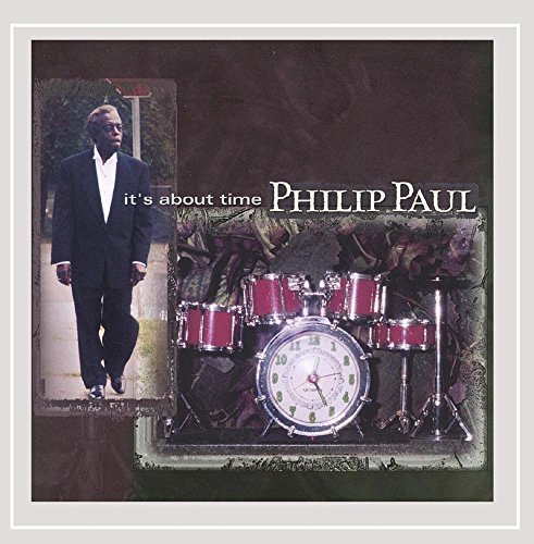 Philip Paul/It's About Time