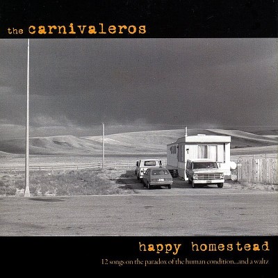 Carnivaleros/Happy Homestead