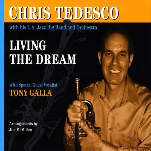 Chris Tedesco/Chris Tedesco-Living The Dream