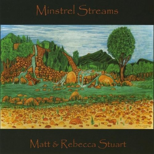 Matt & Rebecca Stuart/Minstrel Streams