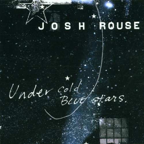 Josh Rouse/Under Cold Blue Star