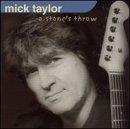 Mick Taylor Stone's Throw 