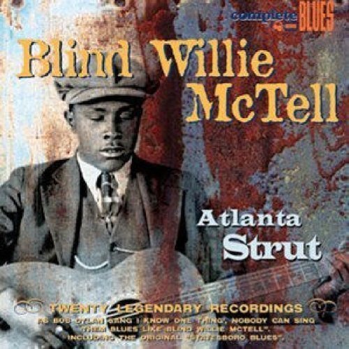 Blind Willie Mctell/Atlanta Strut@Digipak