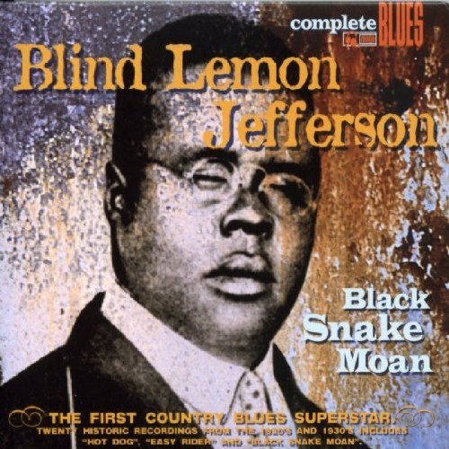 Blind Lemon Jefferson/Black Snake Moan