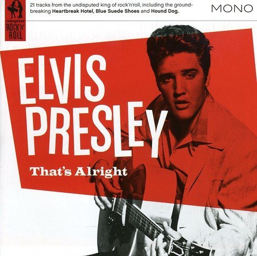 Elvis Presley/Thats Alright
