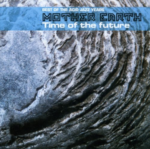 Mother Earth Time Of The Future 2 CD Set 