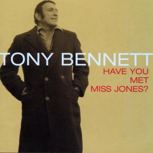 Tony Bennett/Have You Met Miss Jones
