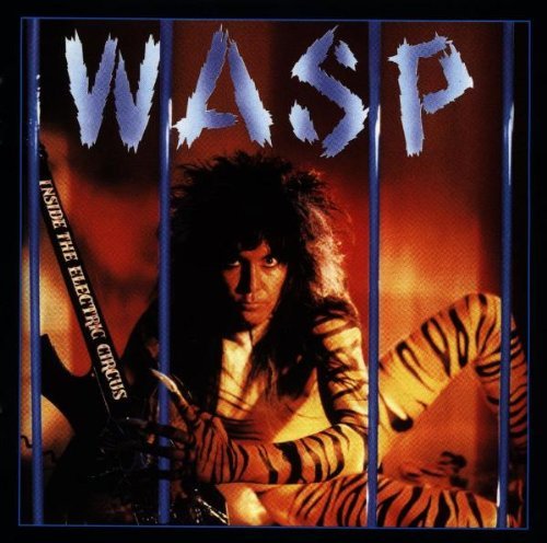 W.A.S.P. Inside The Electric Circus 