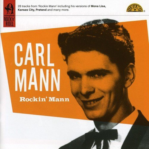 Carl Mann/Rockin' Mann