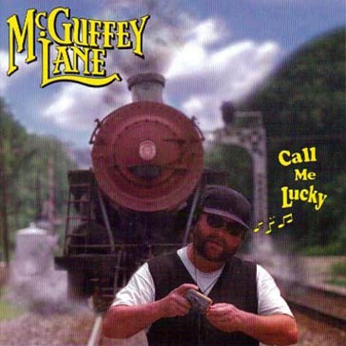 McGuffey Lane/Call Me Lucky