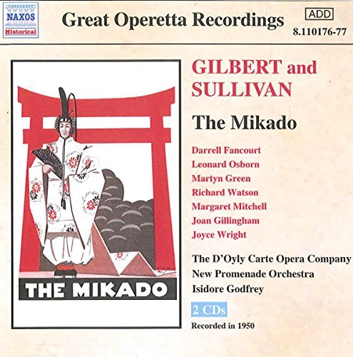 Gilbert & Sullivan Mikado Comp Opera Fancourt Osborn Green Watson & Godfrey New Promenade Orch 