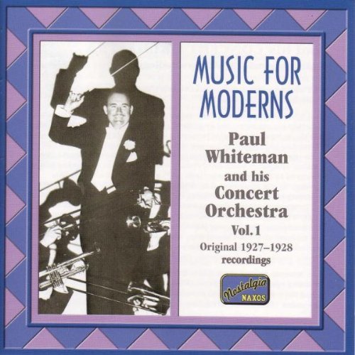 Paul Whiteman/Music For Moderns