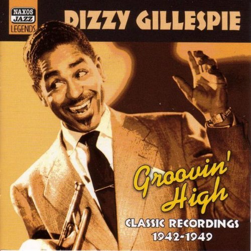 Dizzy Gillespie/Groovin High